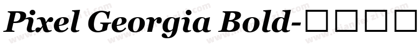 Pixel Georgia Bold字体转换
